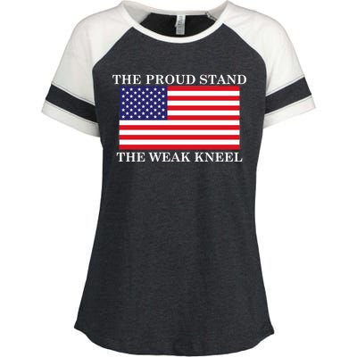 National Anthem The Proud Stand The Weak Kneel Enza Ladies Jersey Colorblock Tee