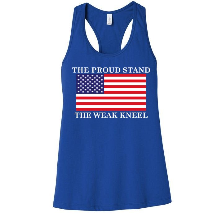 National Anthem The Proud Stand The Weak Kneel Women's Racerback Tank