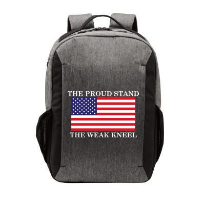 National Anthem The Proud Stand The Weak Kneel Vector Backpack