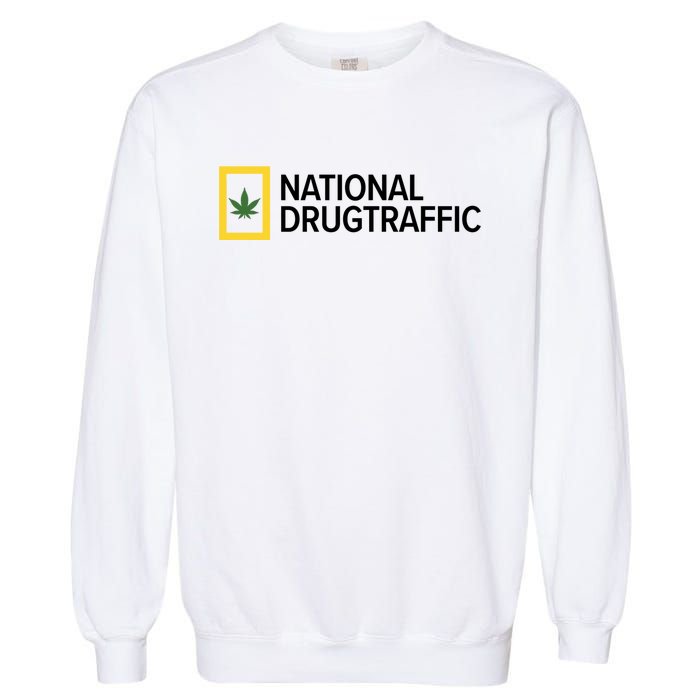 National Drug Traffic Parody Drug Garment-Dyed Sweatshirt