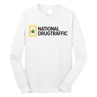 National Drug Traffic Parody Drug Long Sleeve Shirt