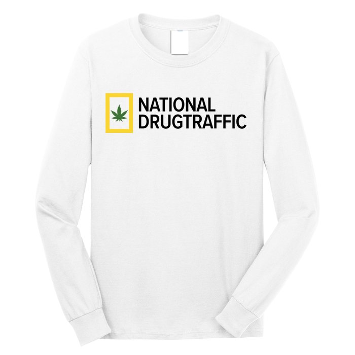 National Drug Traffic Parody Drug Long Sleeve Shirt