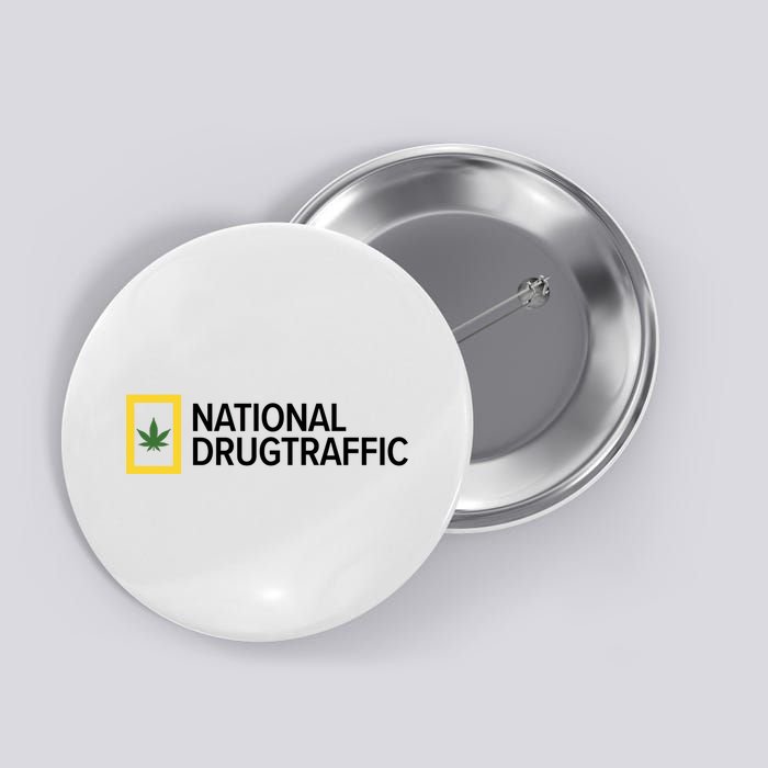 National Drug Traffic Parody Drug Button