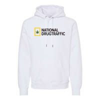 National Drug Traffic Parody Drug Premium Hoodie