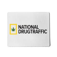 National Drug Traffic Parody Drug Mousepad