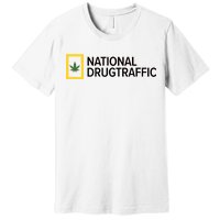 National Drug Traffic Parody Drug Premium T-Shirt