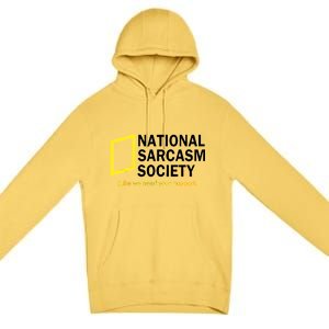 National Sarcasm Society Premium Pullover Hoodie