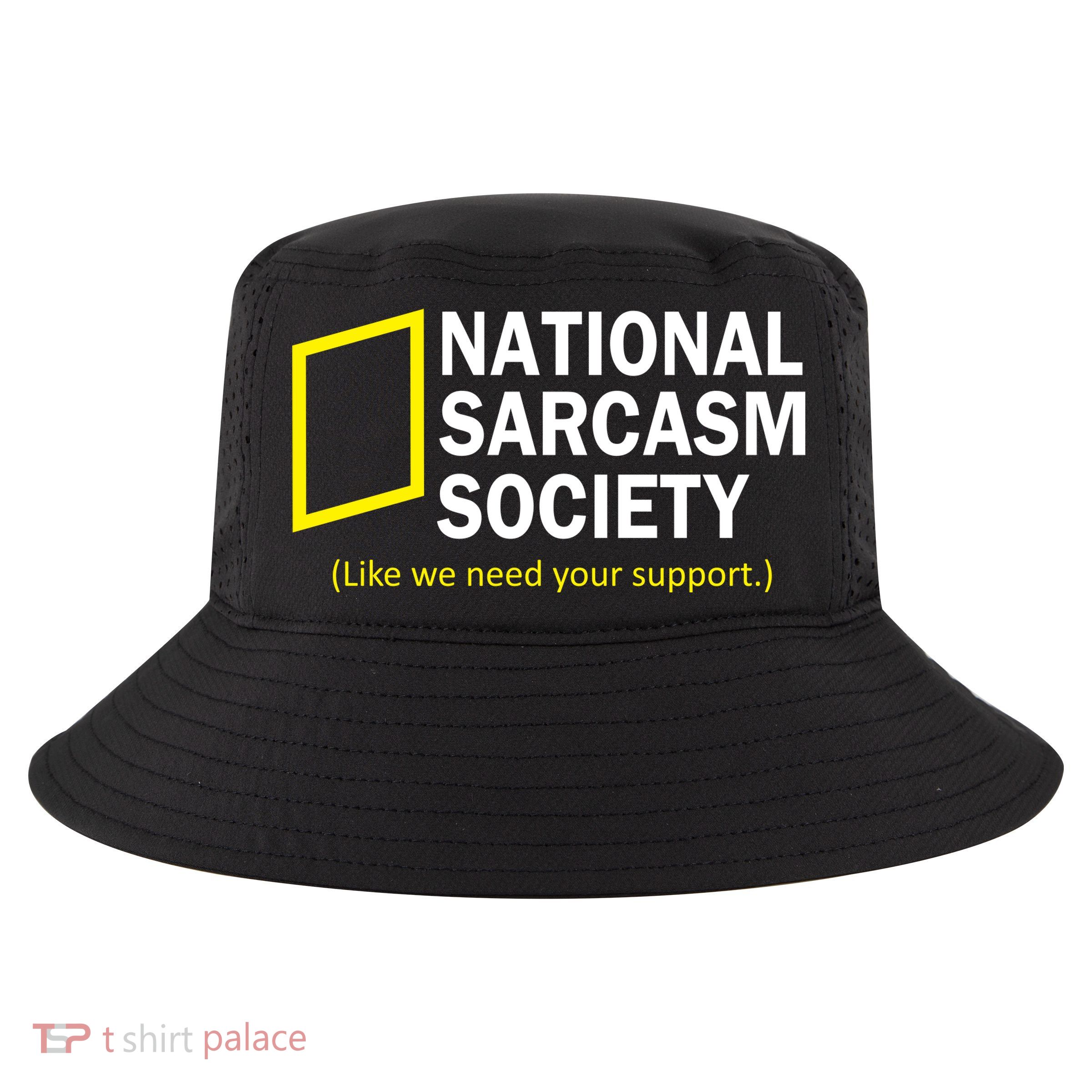 National Sarcasm Society Cool Comfort Performance Bucket Hat