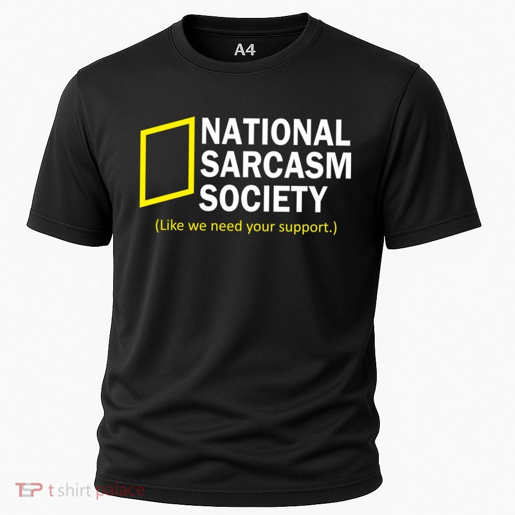National Sarcasm Society Performance Shirt