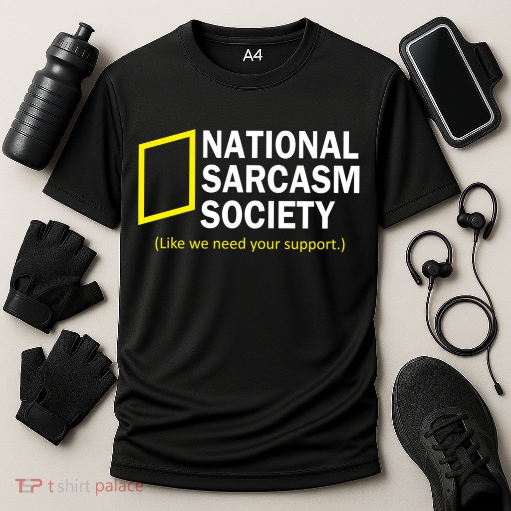 National Sarcasm Society Performance Shirt