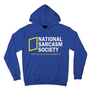 National Sarcasm Society Hoodie