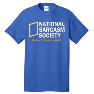 National Sarcasm Society Tall T-Shirt