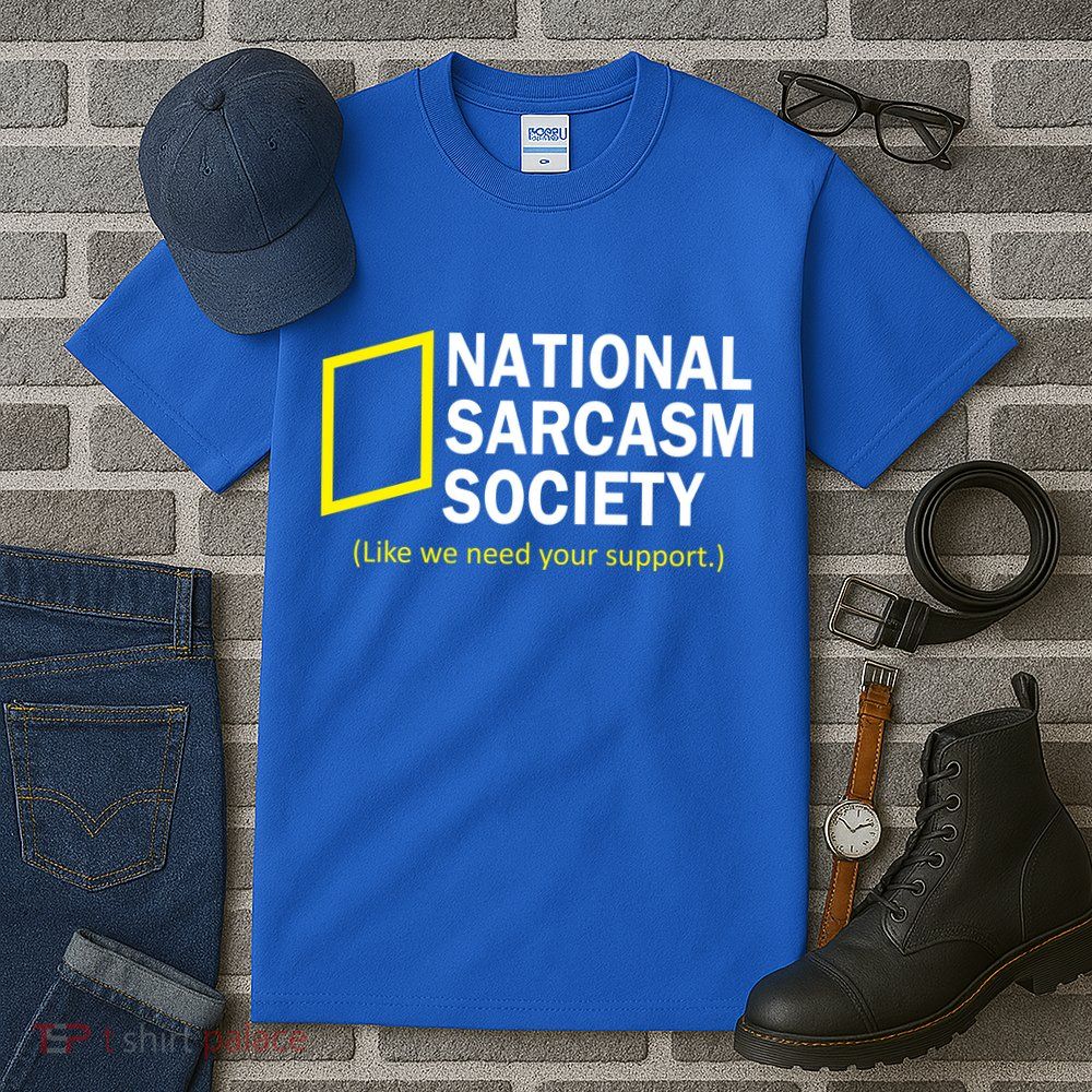 National Sarcasm Society Tall T-Shirt
