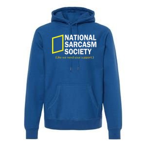 National Sarcasm Society Premium Hoodie