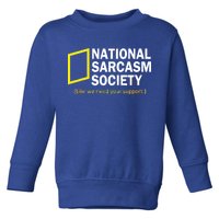 National Sarcasm Society Toddler Sweatshirt