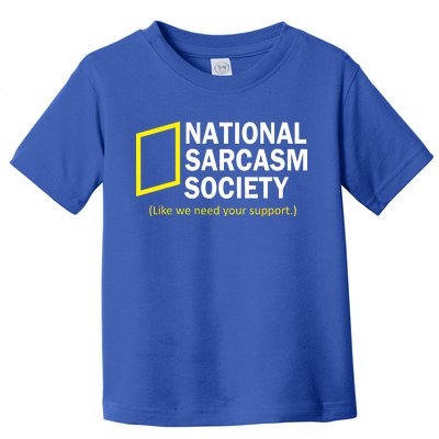 National Sarcasm Society Toddler T-Shirt