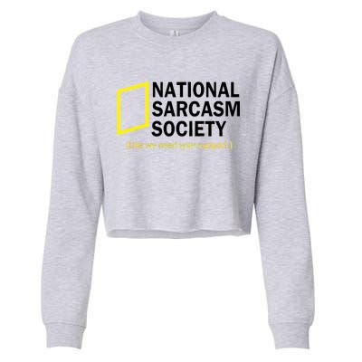 National Sarcasm Society Cropped Pullover Crew