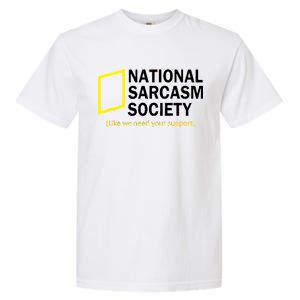 National Sarcasm Society Garment-Dyed Heavyweight T-Shirt