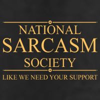 National Sarcasm Society Funny Sarcastic Beanie