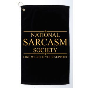 National Sarcasm Society Funny Sarcastic Platinum Collection Golf Towel