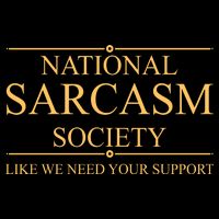 National Sarcasm Society Funny Sarcastic Kids T-Shirt