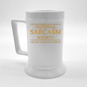 National Sarcasm Society Funny Sarcastic Beer Stein