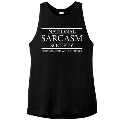 National Sarcasm Society Like We Need Your Support Ladies PosiCharge Tri-Blend Wicking Tank