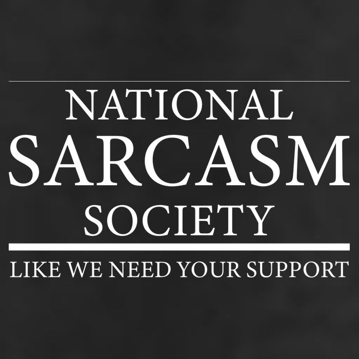 National Sarcasm Society Like We Need Your Support 15oz Campfire Ceramic Mug