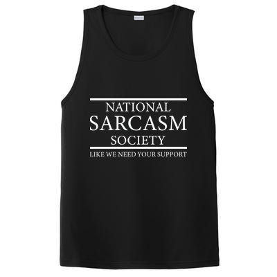 National Sarcasm Society Like We Need Your Support PosiCharge Competitor Tank