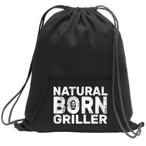 Natural Born Griller  Sweatshirt Cinch Pack Bag