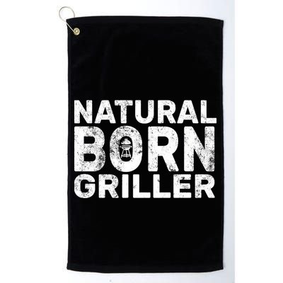 Natural Born Griller  Golf Towel