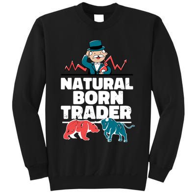 Natural Born Trader Sweatshirt