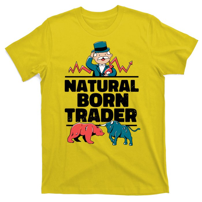 Natural Born Trader T-Shirt