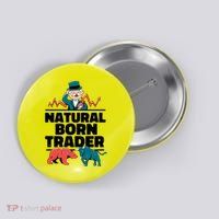 Natural Born Trader Button