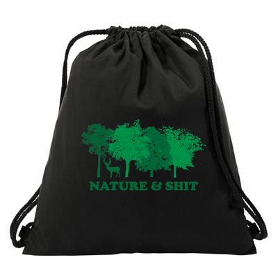 Nature And Shit Drawstring Bag