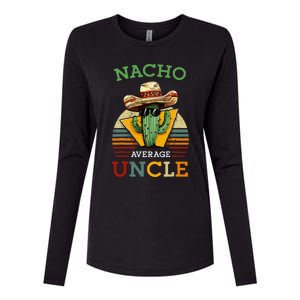 Nacho Average Uncle Mexican Joke Womens Cotton Relaxed Long Sleeve T-Shirt