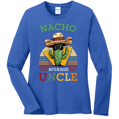 Nacho Average Uncle Mexican Joke Ladies Long Sleeve Shirt