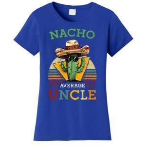 Nacho Average Uncle Mexican Joke Women's T-Shirt