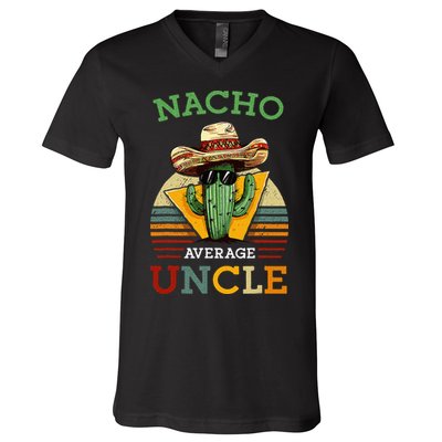 Nacho Average Uncle Funny Mexican Joke V-Neck T-Shirt