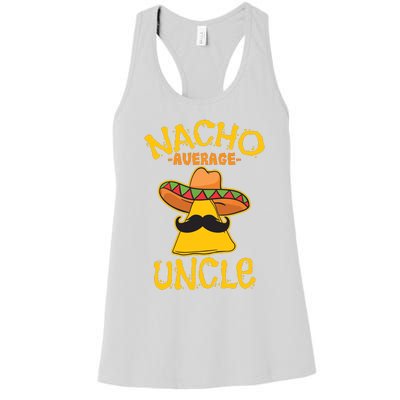 Nacho Average Uncle Cinco De Mayo Sombrero Mexican Women's Racerback Tank