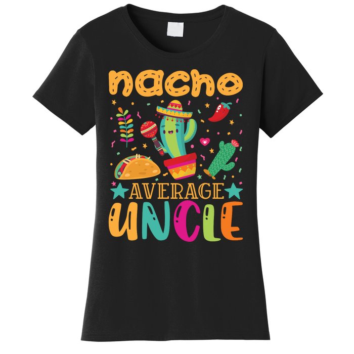 Nacho Average Uncle Typography T Women's T-Shirt