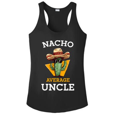 Nacho Average Uncle Funny Mexican Uncle Cactus Cinco De Mayo Ladies PosiCharge Competitor Racerback Tank