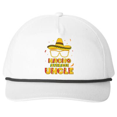 Nacho Average Uncle Cinco De Mayo Gift Sombrero Snapback Five-Panel Rope Hat