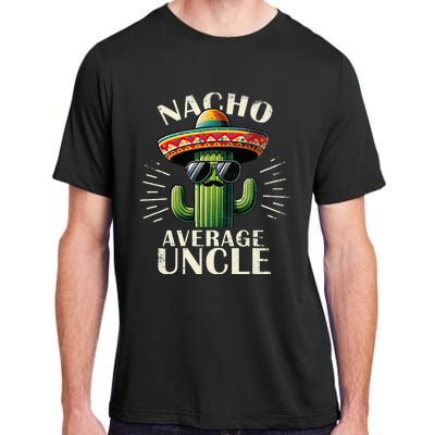 Nacho Average Uncle Gift Funny Best Uncle Adult ChromaSoft Performance T-Shirt