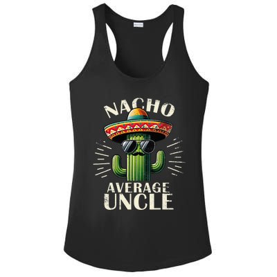 Nacho Average Uncle Gift Funny Best Uncle Ladies PosiCharge Competitor Racerback Tank