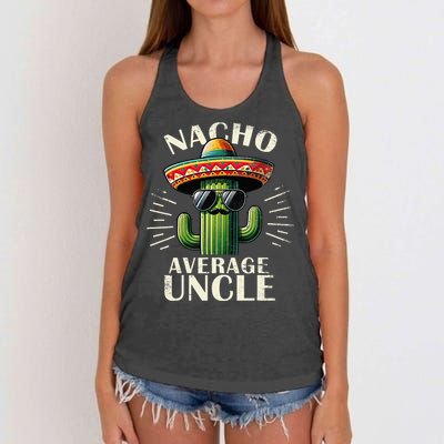 Nacho Average Uncle Gift Funny Best Uncle Women's Knotted Racerback Tank