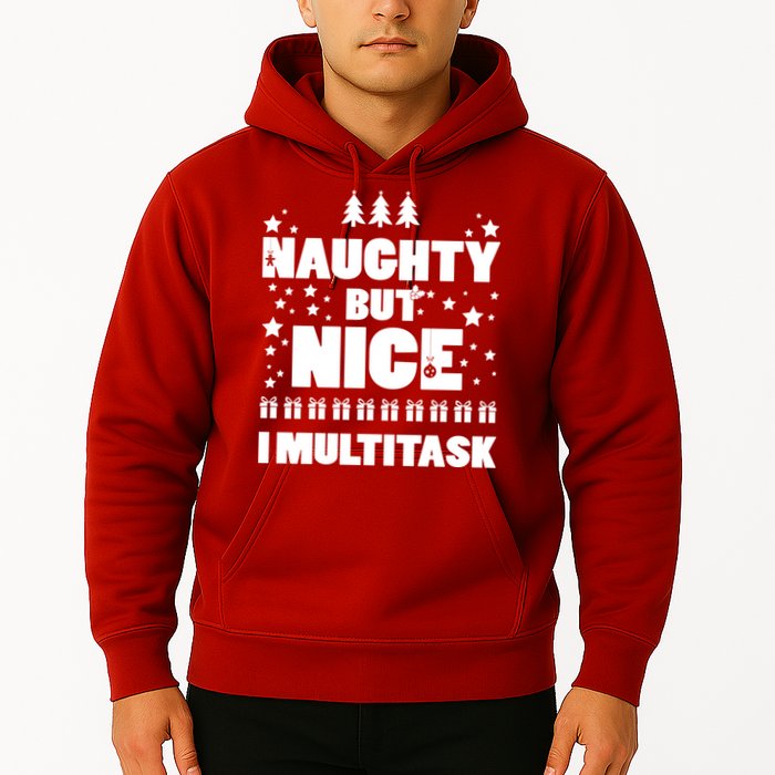 Naughty But Nice I Multitask Hoodie