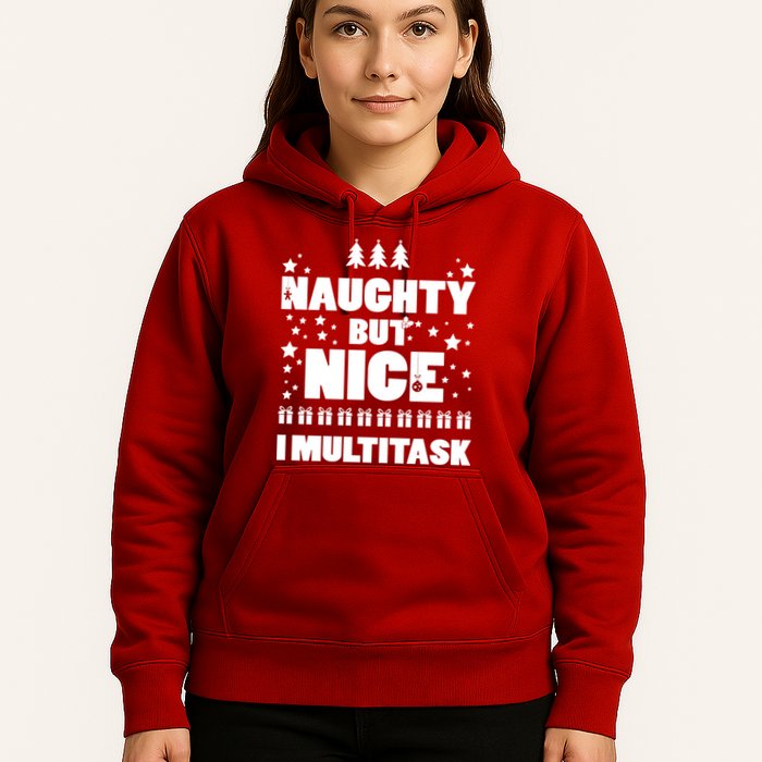 Naughty But Nice I Multitask Hoodie