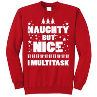 Naughty But Nice I Multitask Sweatshirt