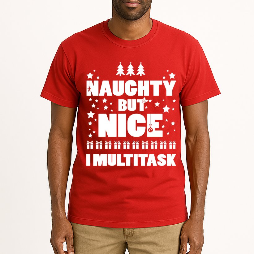 Naughty But Nice I Multitask Tall T-Shirt